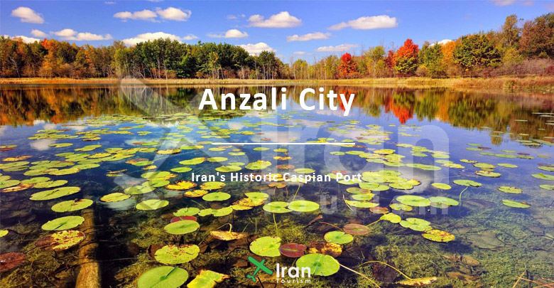 Anzali City