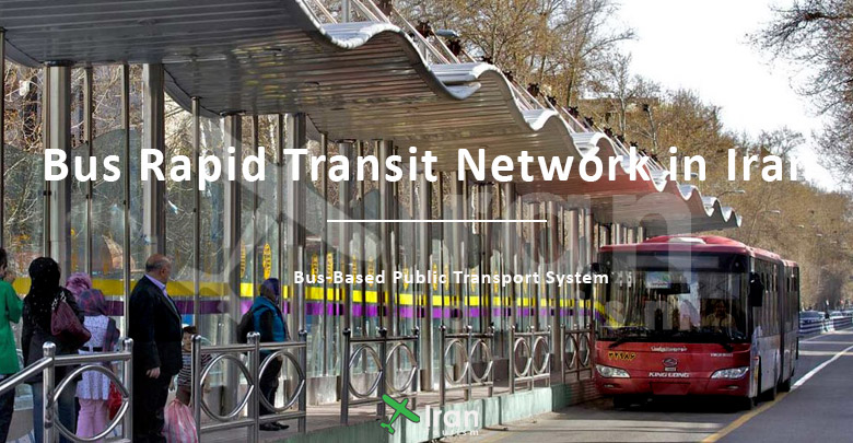 Bus Rapid Transit network in Iran