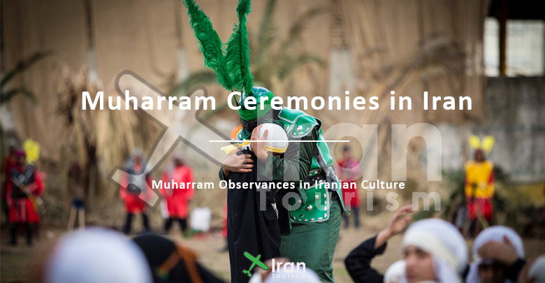 Muharram Ceremonies and Rituals in Iran