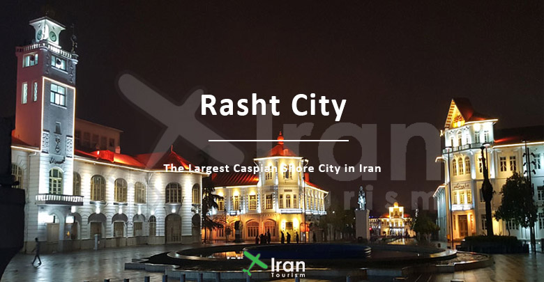 rasht city
