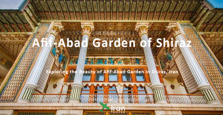 Afif-Abad Garden in Shiraz, Iran